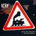 David 'Fuze' Fiuczynski - Kif (With Rufus Cappadocia) '2003