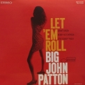 Big John Patton - Let Em Roll '1965