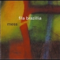 Fila Brazillia - Mess '1996