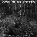 Oasis Of The Zombies - Forest With Graves '2013