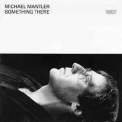 Michael Mantler - Something There '1983