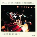 Italian Instabile Orchestra - Skies Of Europe '1995