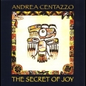 Andrea Centazzo - The Secret Of Joy '1997
