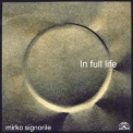 Mirko Signorile - In Full Life '2003
