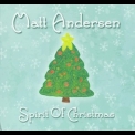 Matt Andersen - Spirit Of Christmas '2010