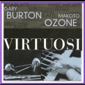 Gary Burton & Makoto Ozone - Virtuosi '2002