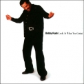 Bobby Rush - Look At What You Gettin' '2008