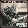 Melissa Etheridge - Memphis Rock And Soul  '2016