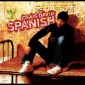 Craig David - Spanish '2002