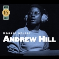 Hill, Andrew - Mosaic Select 16 '2005