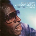Johnny Adams - The Great Johnny Adams Blues Album '2005