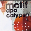 Motif - Apo Calypso '2008