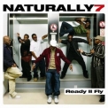 Naturally 7 - Ready II Fly '2008