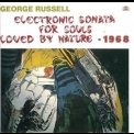 George Russell - Electronic Sonata For Souls Loved By Nature '1968