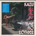 Kazu Matsui - Time No Longer '1981