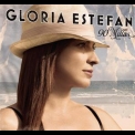 Gloria Estefan - 90 Millas '2007