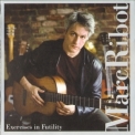 Marc Ribot - Exercises In Futility '2007