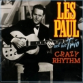 Les Paul - Crazy Rhythm '2005