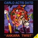 Carlo Actis Dato Quartet - Ankara Twist '1990