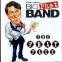 Gordon Goodwin's Big Phat Band - The Phat Pack '2006