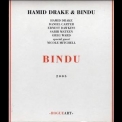 Hamid Drake & Bindu - Bindu '2005