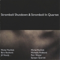Stromboli - Shutdown & In Quartet [2CD]  '2001