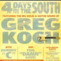 Greg Koch - 4 Days In The South '2005