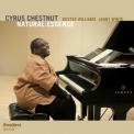 Cyrus Chestnut - Natural Essence '2016