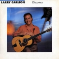 Larry Carlton - Discovery '1987