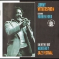 Jimmy Witherspoon - Live At The 1972 Monterey Jazz Festival '2008