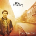 Pete Murray - See The Sun '2005