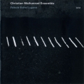 Christian Wallumrod Ensemble - Fabula Suite Lugano '2009