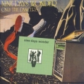 Nine Days' Wonder - Nine Days Wonder & Only The Dancers '1971