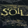 Soil - Scars '2001