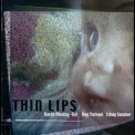 Thin Lips - Thin Lips '2000