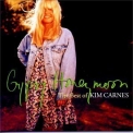 Kim Carnes - Gypsy Honeymoon : The Best Of Kim Carnes '1993