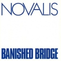 Novalis - Banished Bridge '1973