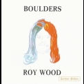 Roy Wood - Boulders '1972