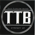 Taz Taylor Band - Straight Up '2009