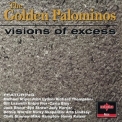 Golden Palominos, The - Visions Of Excess '1985