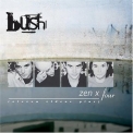 Bush - Zen X Four '2005