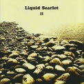 Liquid Scarlet - II '2005