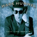 Mark Hummel - Feel Like Rockin' '1994