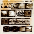 Auburn Lull - Regions Less Parallel (1996-2004) '2005