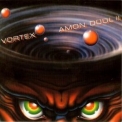 Amon Duul II - Vortex '1981
