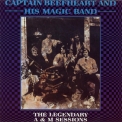 Captain Beefheart & His Magic Band - The Legendary A & M Sessions '1986