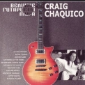 Craig Chaquico - Великие гитаристы мира '2000