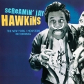 Screamin' Jay Hawkins - The New York - Houston Recordings '2007