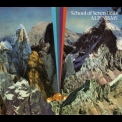School Of Seven Bells - Alpinisms '2008