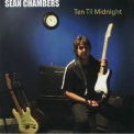 Sean Chambers - Ten Til Midnight '2009